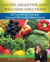 Detox, Digestive and Wellness Solutions