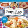 Soups, Stews & Breads