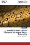 CMOS Realization of New Elements for Analog Signal Processing