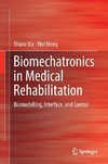 Biomechatronics in Medical Rehabilitation