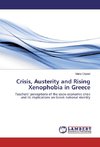 Crisis, Austerity and Rising Xenophobia in Greece