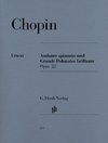 Chopin, Frédéric - Andante spianato und Grande Polonaise brillante Es-dur op. 22