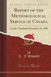 Stupart, R: Report of the Meteorological Service of Canada