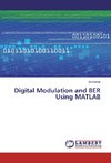 Digital Modulation and BER Using MATLAB