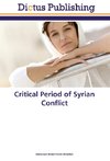 Critical Period of Syrian Conflict