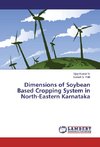 Dimensions of Soybean Based Cropping System in North-Eastern Karnataka