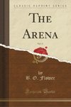 Flower, B: Arena, Vol. 12 (Classic Reprint)