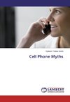 Cell Phone Myths
