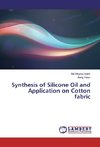 Synthesis of Silicone Oil and Application on Cotton fabric