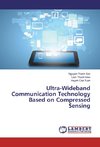 Ultra-Wideband Communication Technology Based on Compressed Sensing