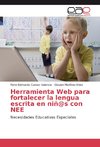 Herramienta Web para fortalecer la lengua escrita en niñ@s con NEE