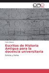 Escritos de Historia Antigua para la docencia universitaria
