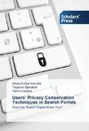 Users' Privacy Conservation Techniques in Search Portals
