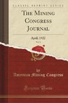 Congress, A: Mining Congress Journal, Vol. 8