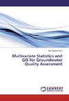 Multivariate Statistics and GIS for Groundwater Quality Assessment