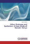 Urban Drainage and Sanitation, A Case Study of Nairobi -Kenya