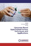 Liposome Based Approached:Various Techniques and Applications