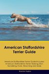 Hughes, B: American Staffordshire Terrier Guide American Sta