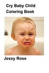 Cry Baby Child Coloring Book