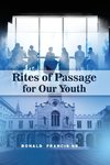 Rites of Passage for Our Youth