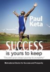 Success Is Yours to Keep