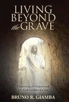 Living Beyond the Grave