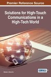 Solutions for High-Touch Communications in a High-Tech World