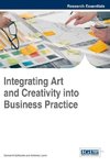 Integrating Art and Creativity into Business Practice