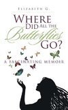 Where Did All the Butterflies Go?