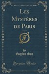 Sue, E: Mystères de Paris, Vol. 10 (Classic Reprint)