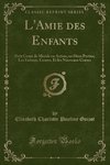 Guizot, E: L'Amie des Enfants