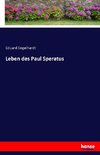Leben des Paul Speratus