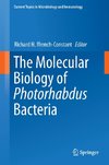 The Molecular Biology of Photorhabdus Bacteria