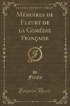 Fleury, F: Mémoires de Fleury de la Comédie Française (Class