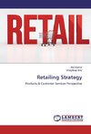 Retailing Strategy