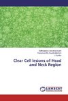 Clear Cell lesions of Head and Neck Region
