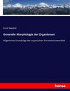 Generelle Morphologie der Organismen