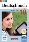 Deutschbuch 10. Schuljahr - Zu allen differenzierenden Ausgaben - Arbeitsheft mit Lösungen und Übungs-CD-ROM