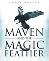 Maven and The Magic Feather