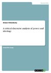 A critical discourse analysis of power and ideology