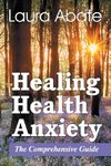 Healing Health Anxiety