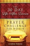 The 30 Day Life after Divorce Prayer Challenge for Women