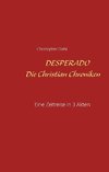 Desperado Die Christian Chroniken