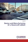 Design and Manufacturing of a Hovercraft vehicle
