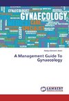 A Management Guide To Gynaecology