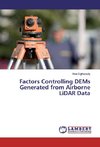 Factors Controlling DEMs Generated from Airborne LiDAR Data