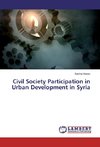 Civil Society Participation in Urban Development in Syria