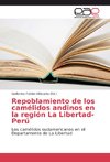 Repoblamiento de los camélidos andinos en la región La Libertad-Perú