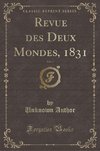 Author, U: Revue des Deux Mondes, 1831, Vol. 3 (Classic Repr