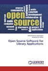 Open Source Software for Library Applications